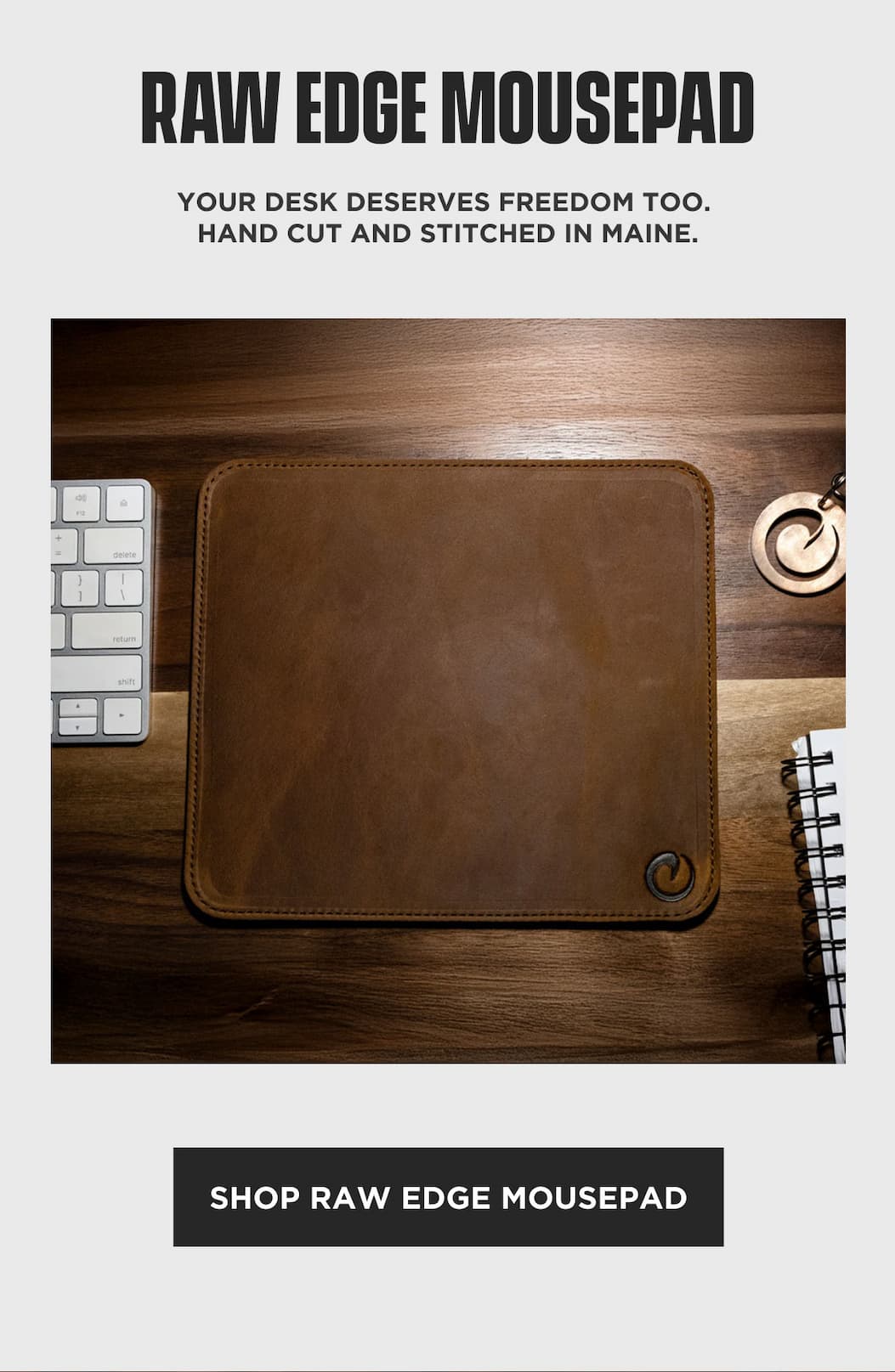 Shop the Raw Edge Mousepad, hand-cut and stitched from leather in Maine.
