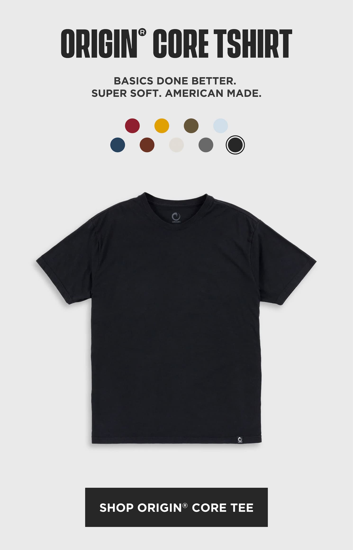 Origin Core T-Shirt in black. Super soft American-made everyday tee. Shop Origin Core Tee.