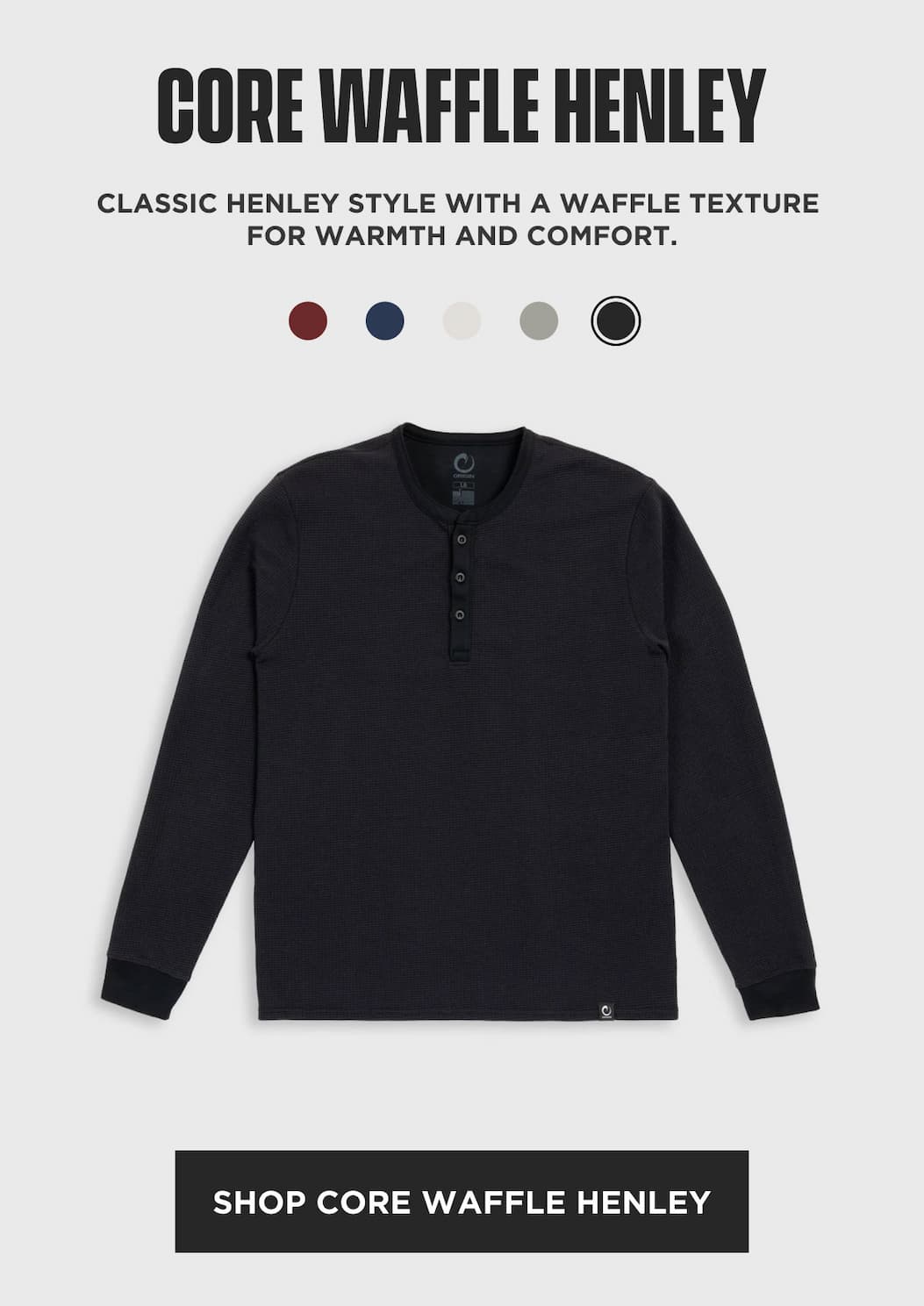 Shop the Core Waffle Henley: classic henley styling with waffle-knit texture for warmth and comfort, shown in black.