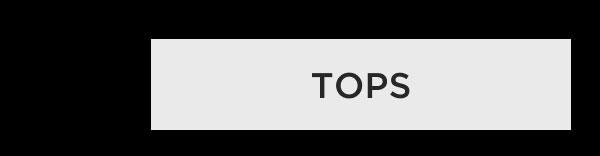 Tops