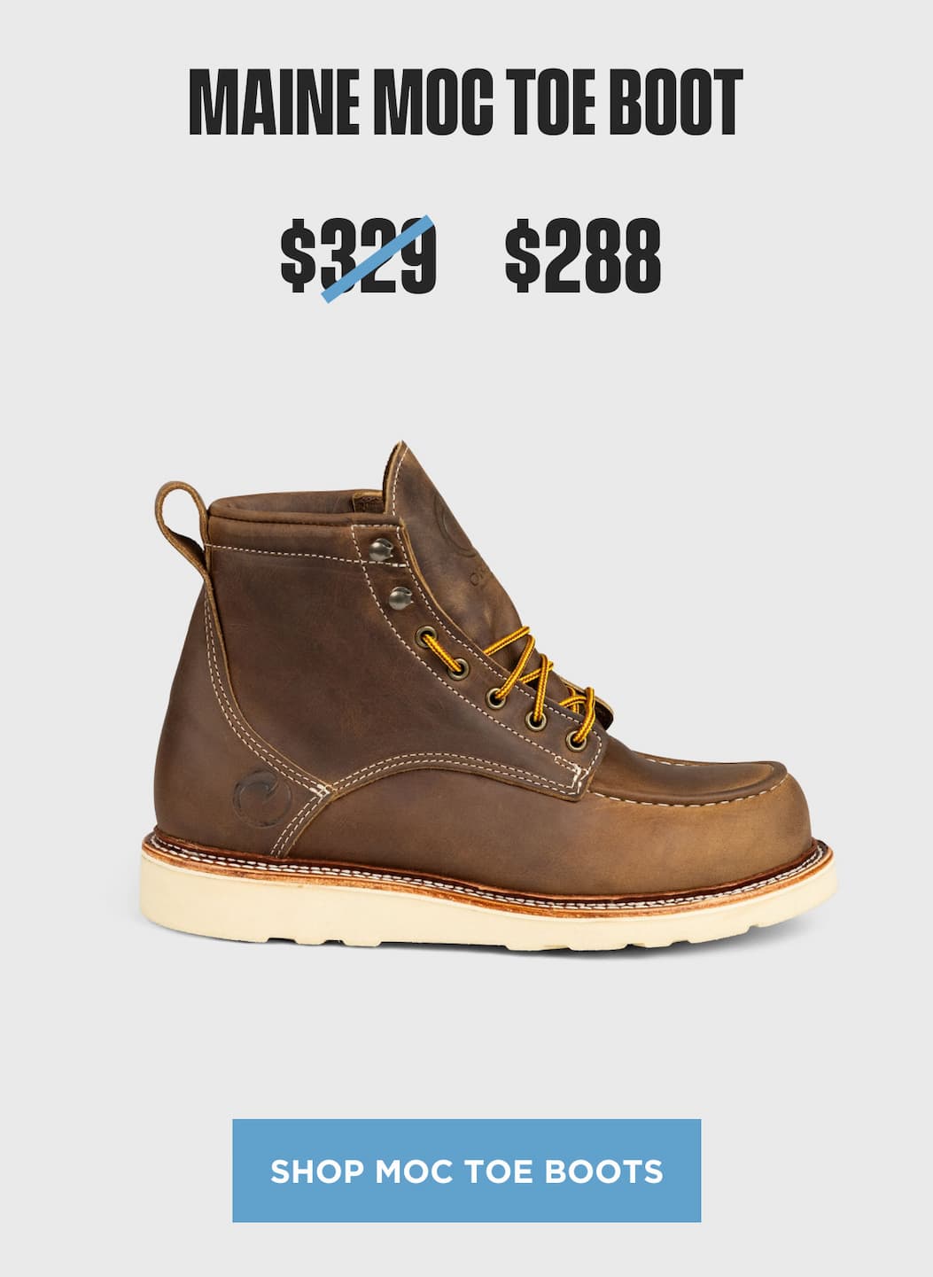 Maine Moc Toe Boot product block showing a brown wedge sole boot marked down to $288.