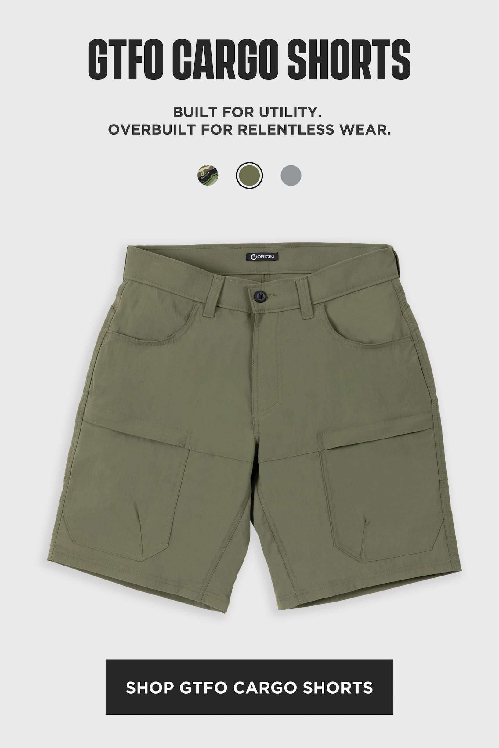 Product card for GTFO Cargo Shorts in olive green, shown front-facing on a gray background with color swatches and the text “Built for utility. Overbuilt for relentless wear.”