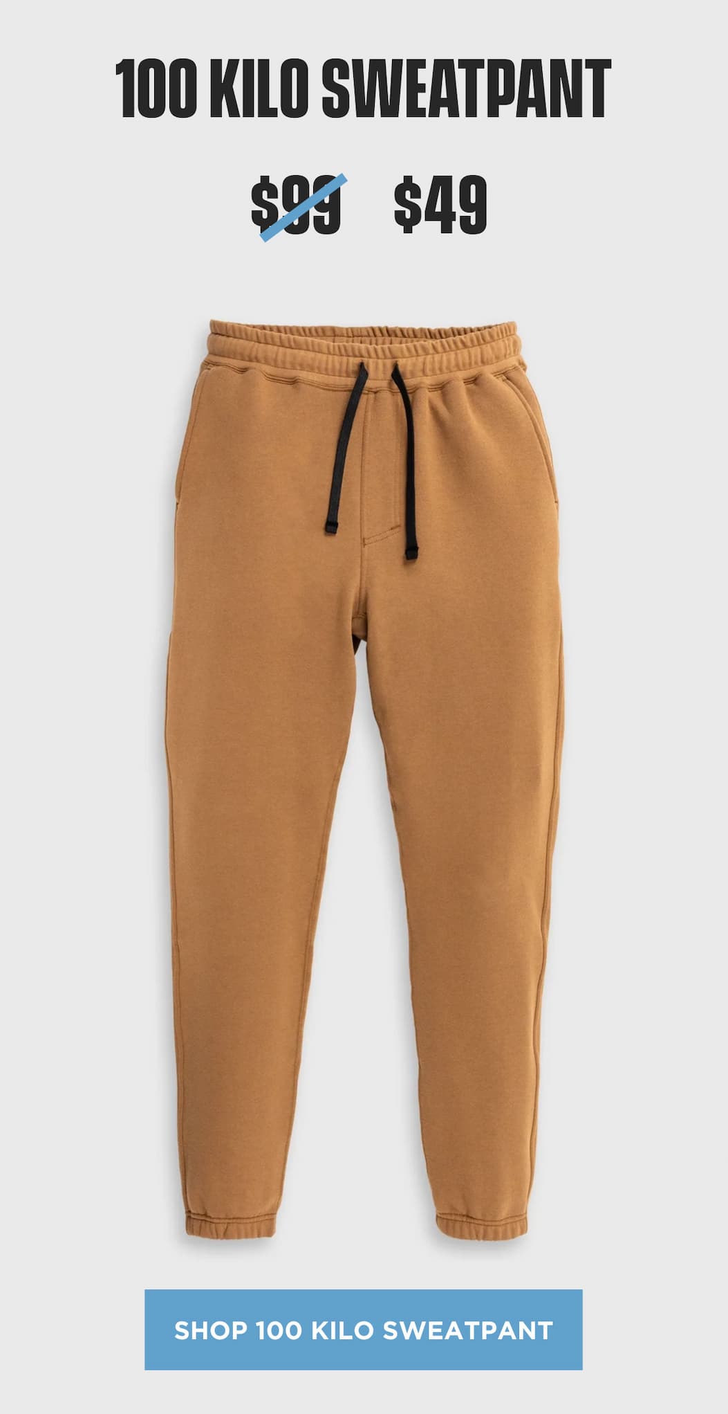 100 Kilo Sweatpant product block showing foxtrot sweatpants, sale price, and shop CTA.