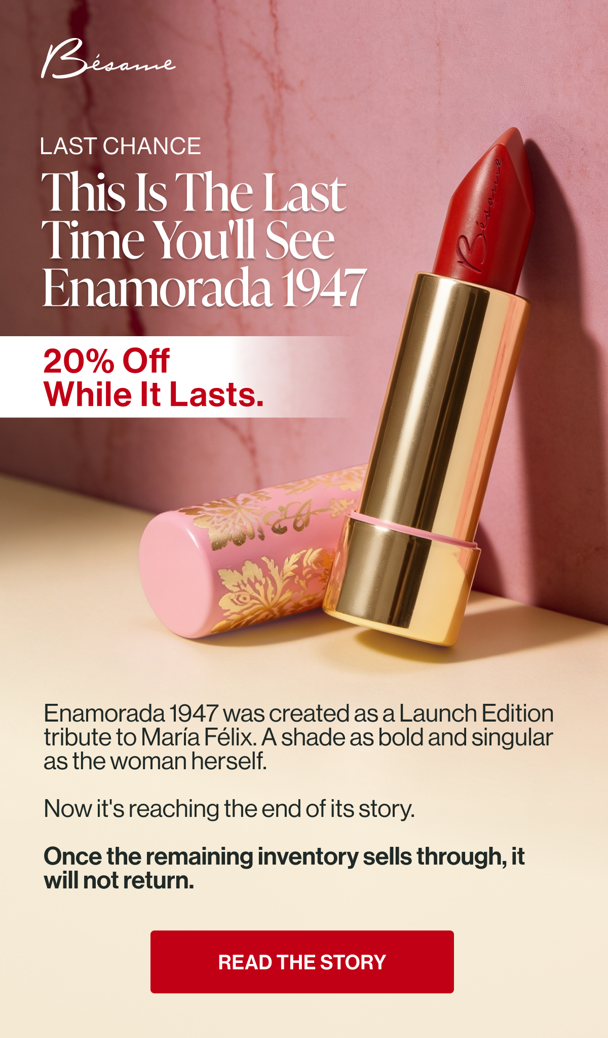 this is the last time you'll see enamorada 1947 last chance read the story enamorada 1947 was created as a launch edition tribute to maría félix. a shade as bold and singular as the woman herself. now it's reaching the end of its story. once the remaining inventory sells through, it will not return. 20% off
while it lasts.