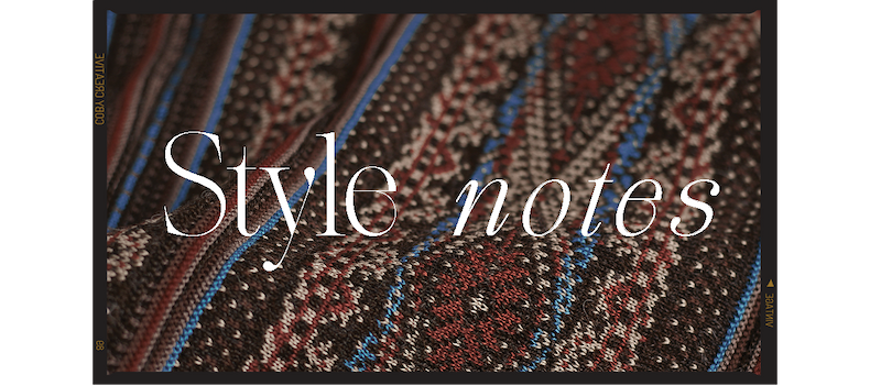 Style Notes