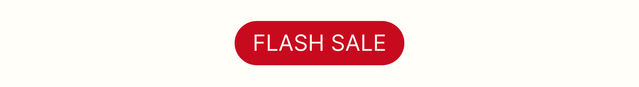 FLASH SALE