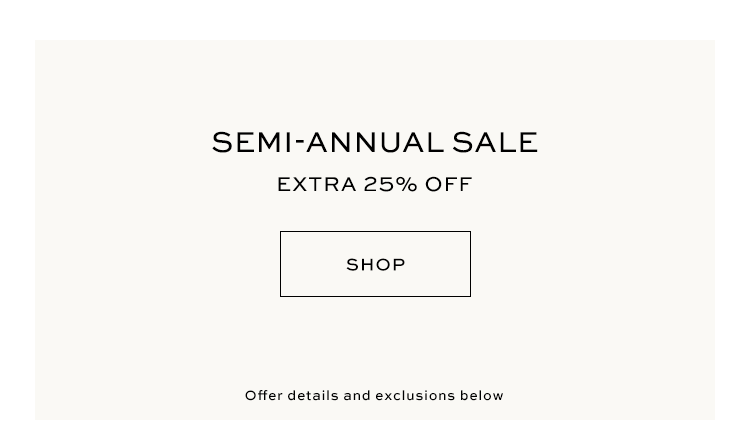 Shop Semi-Annual Sale