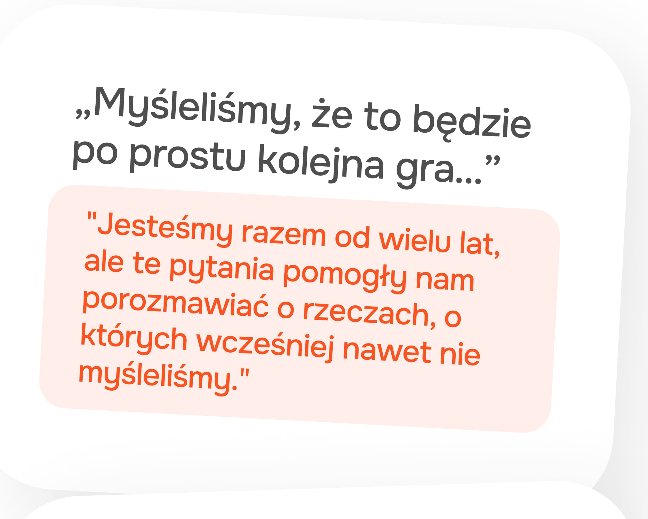 Myśleliśmy, że to będzie po prostu kolejna gra
