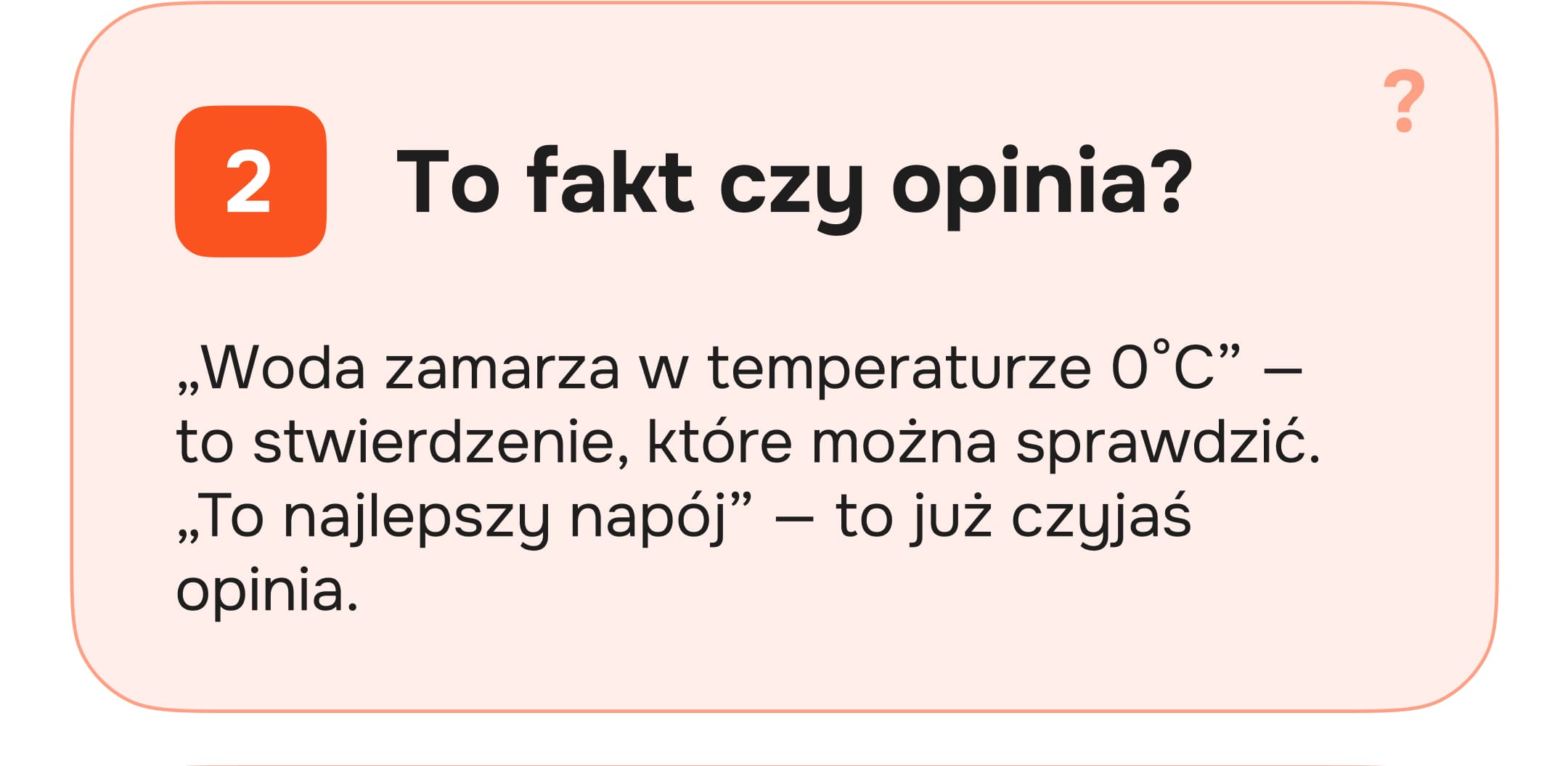 To fakt czy opinia?