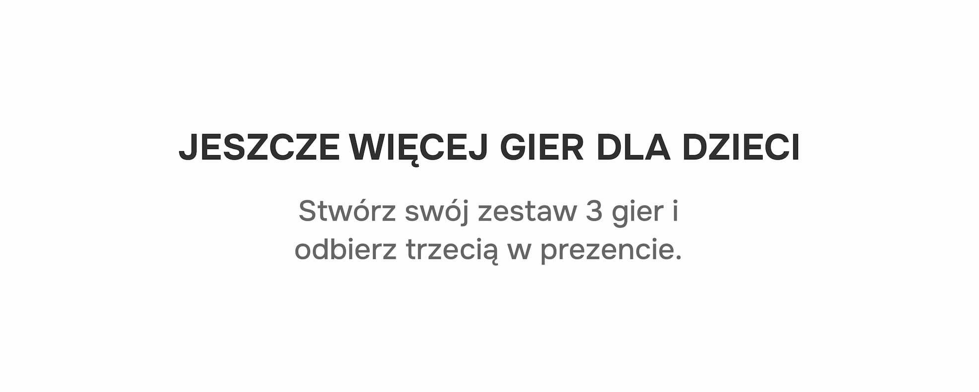 Jeszcze więcej gier dla dzieci