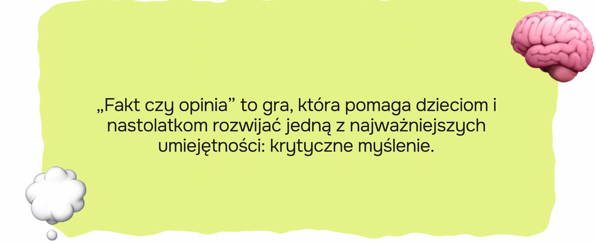 „Fakt czy opinia?"