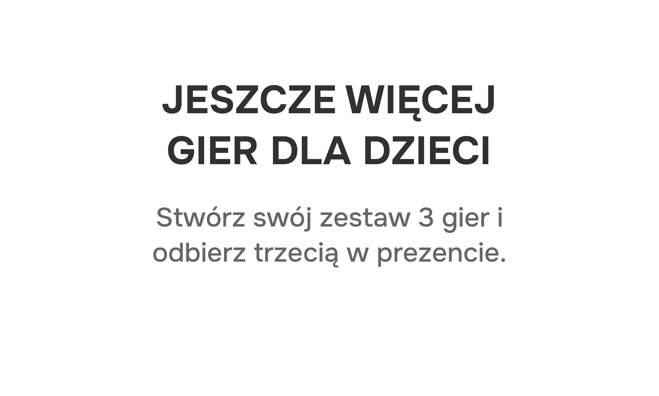 Jeszcze więcej gier dla dzieci