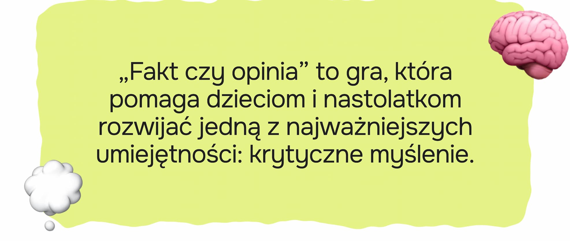 „Fakt czy opinia?"