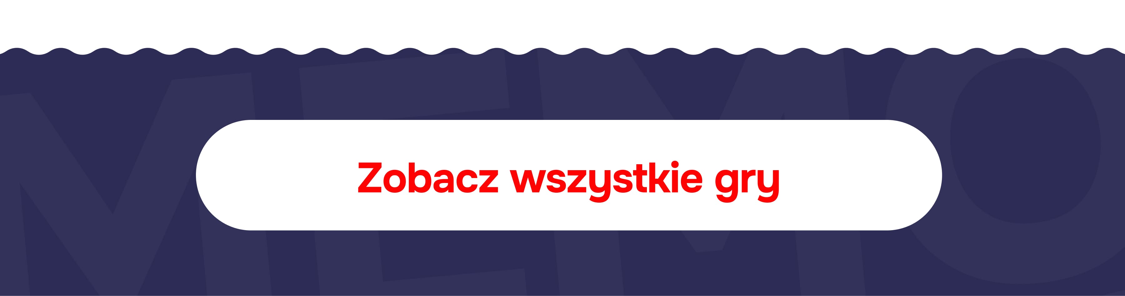 Zobacz wszystkie gry