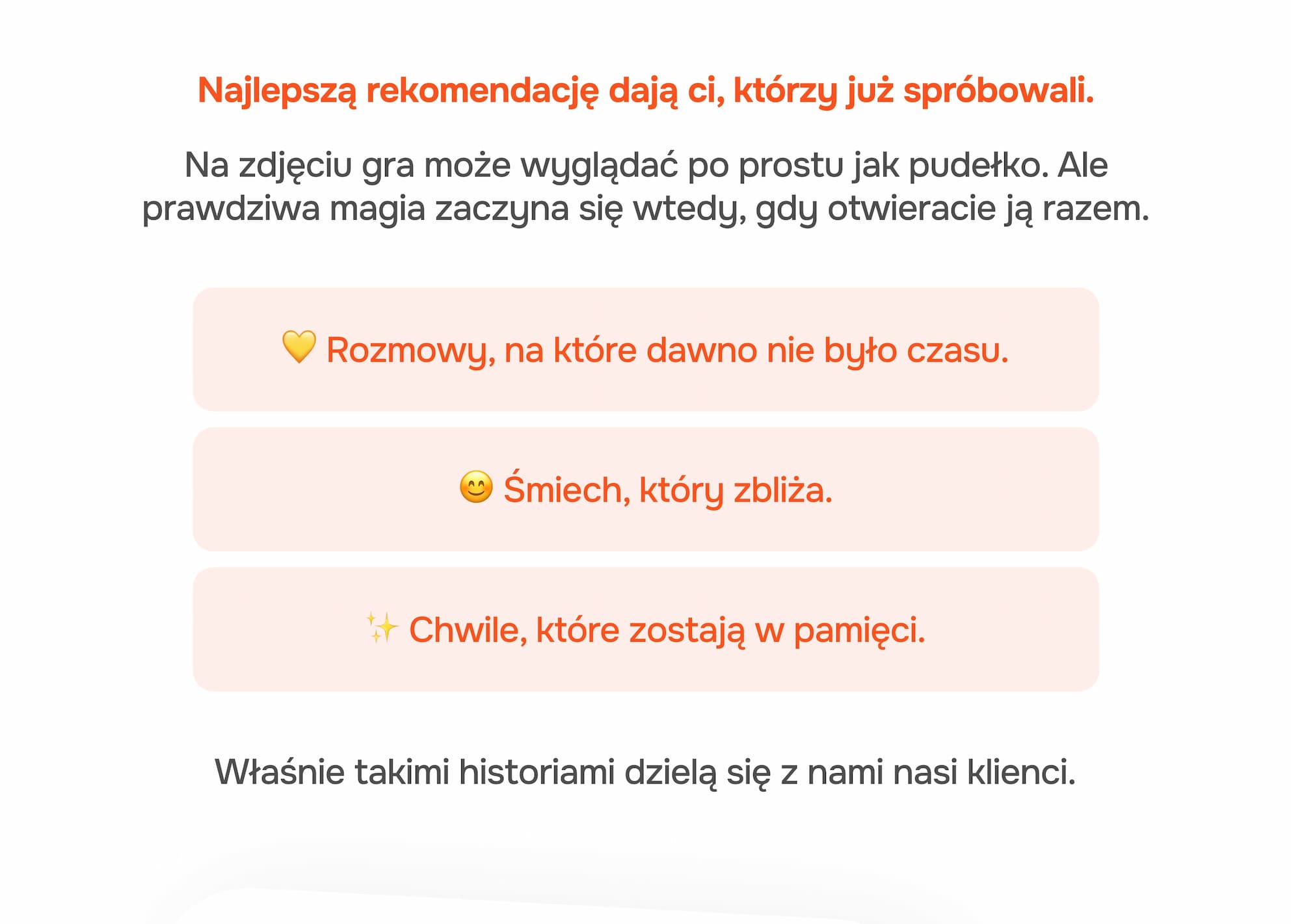 Najlepszą rekomendację dają ci, którzy już spróbowali