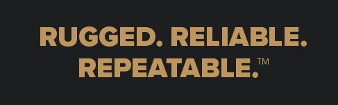 Rugged. Reliable. Repeatable.&trade;