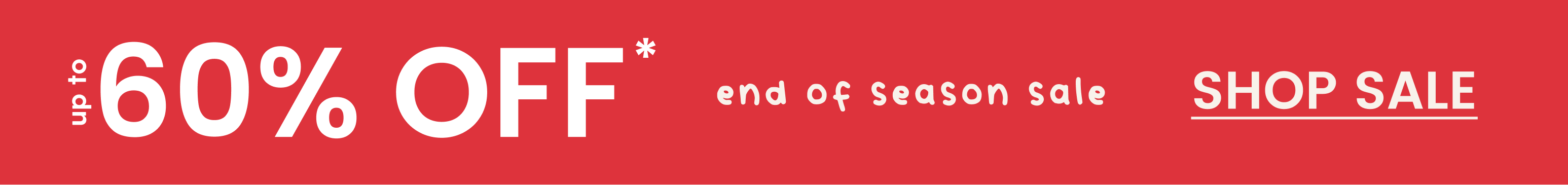 end of season sale | up to 60% OFF