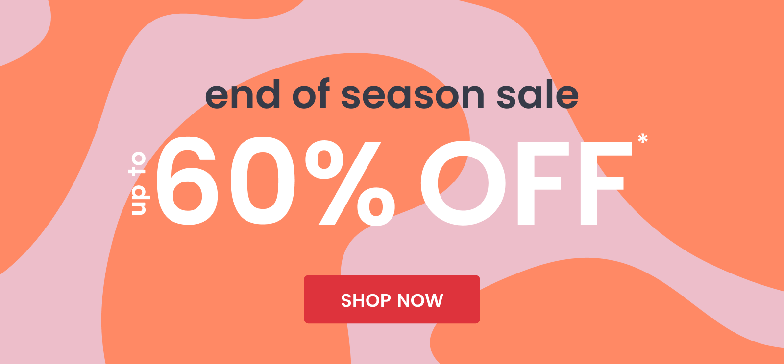 end of season sale up to 60% OFF