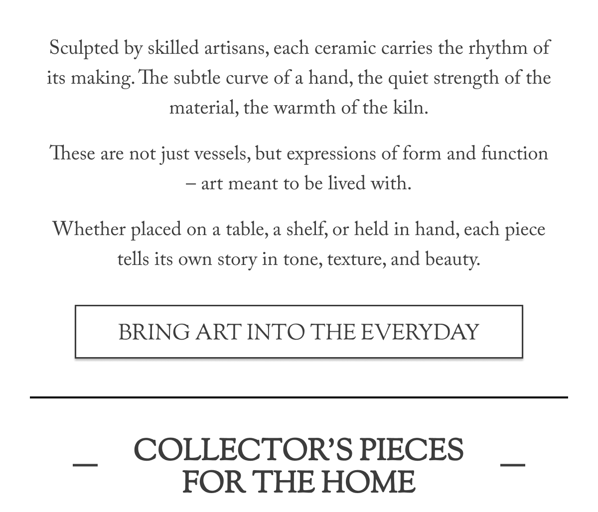 Collector's Pieces for the Home