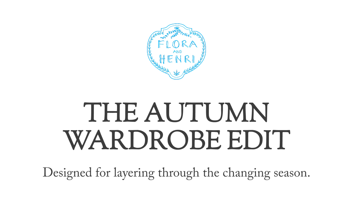 The Autumn Wardrobe Edit