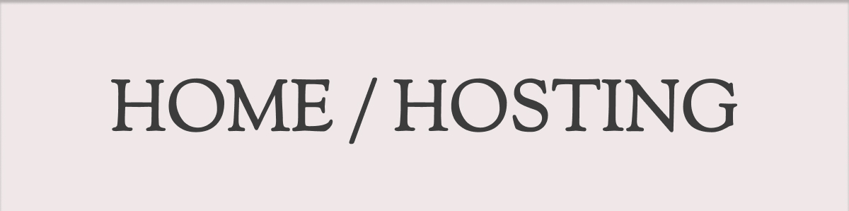 Home/Hosting