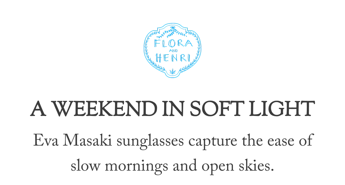 A Weekend in Soft Light