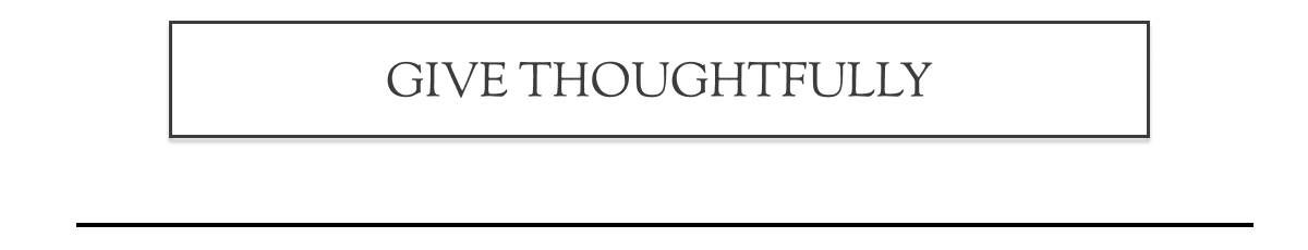 Give Thoughtfully
