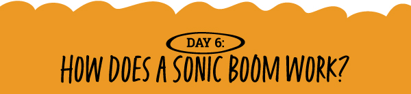 How Does a Sonic Boom Work? 