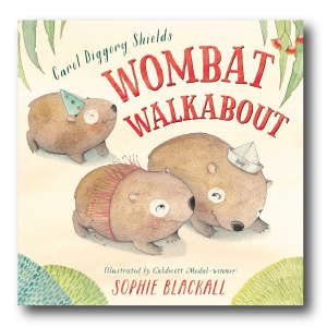 Wombat Walkabout by Carol Diggory Shields 