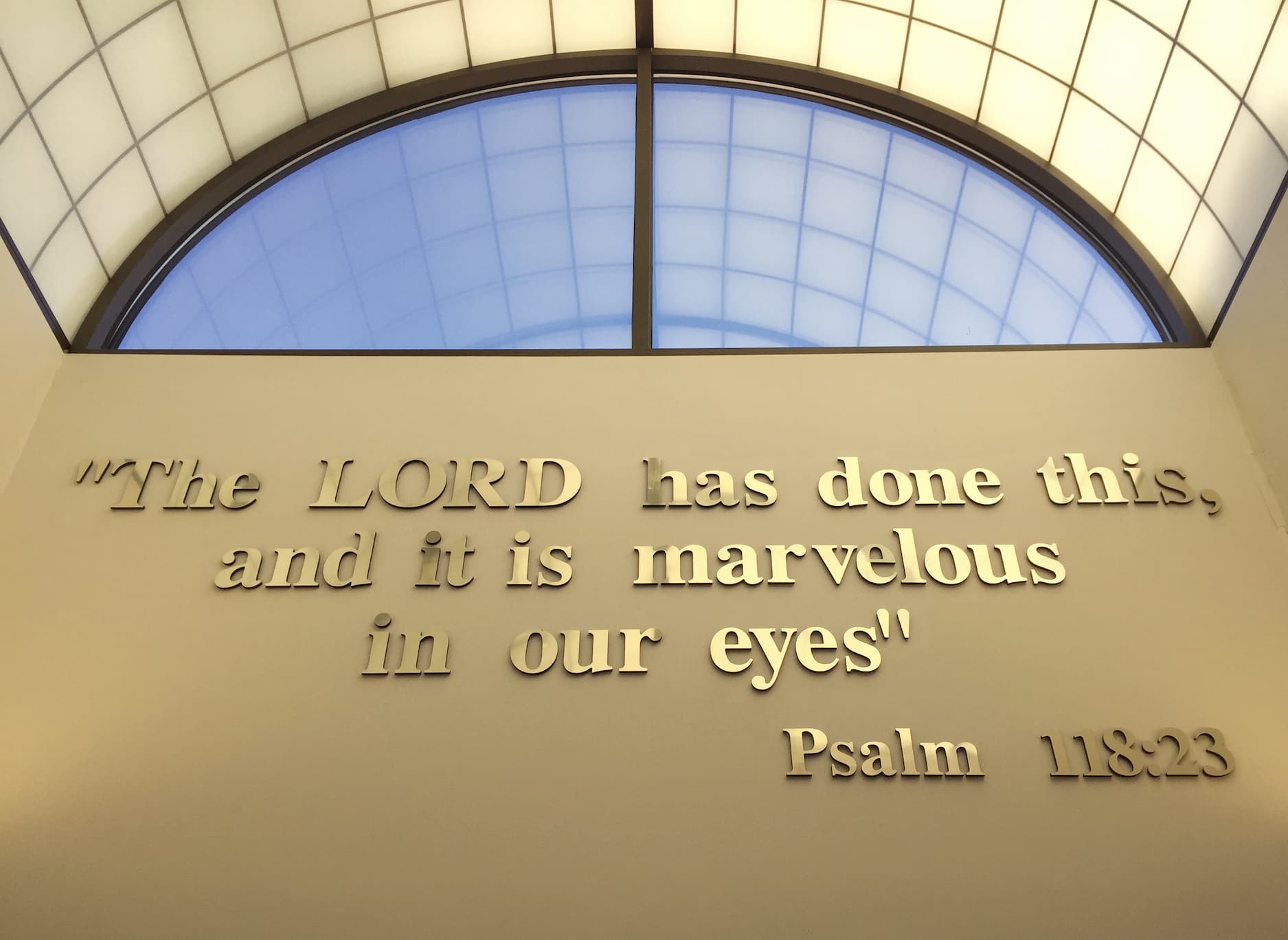 "The Lord has done this, and it is marvelous in our eyes." Psalm 118:23