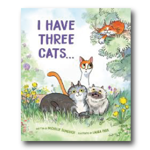 I Have Three Cats by Michelle Sumovich