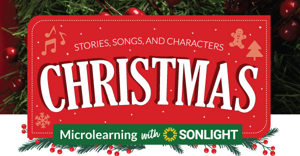 Christmas Stories, Songs, and Characters: Microlearning with Sonlight 