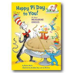 Happy Pi Day to You! by Bonnie Worth