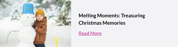 Melting Moments: Treasuring Christmas Memories