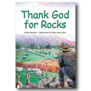 Thank God for Rocks by Esther Bender 