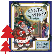 Santa Who? by Gail Gibbons