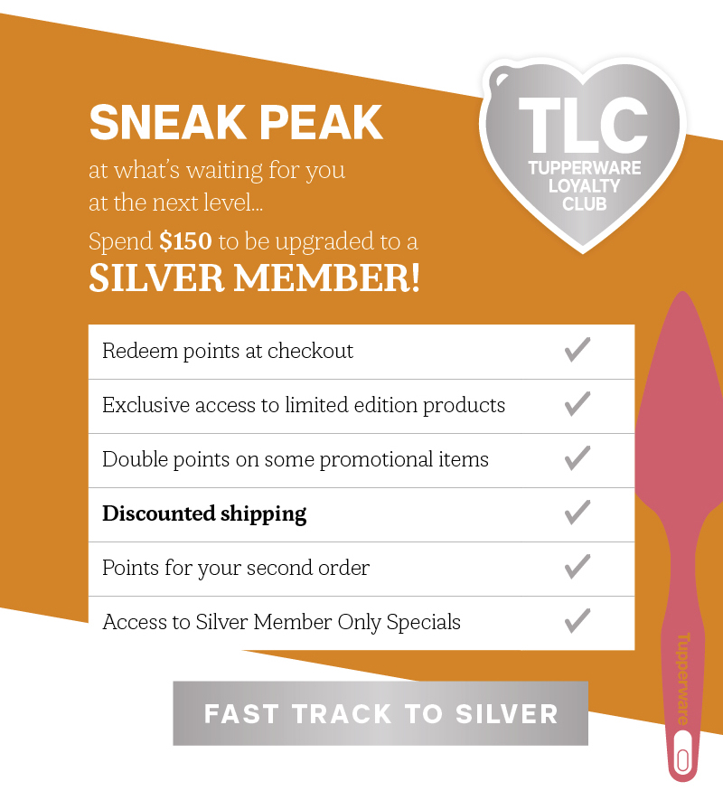 Discover the benefits of your Loyalty Club Membership Tupperware