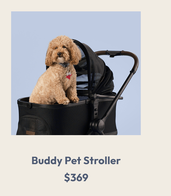 Buddy Pet Stroller $369