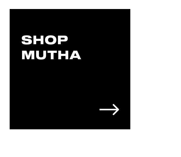 Shop MUTHA 