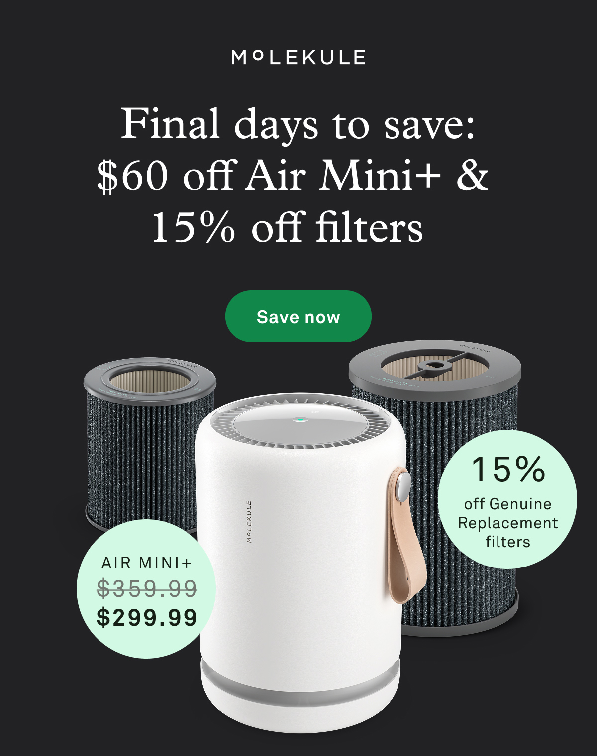 Final days to save: $60 on Air Mini+ & 15% on filters