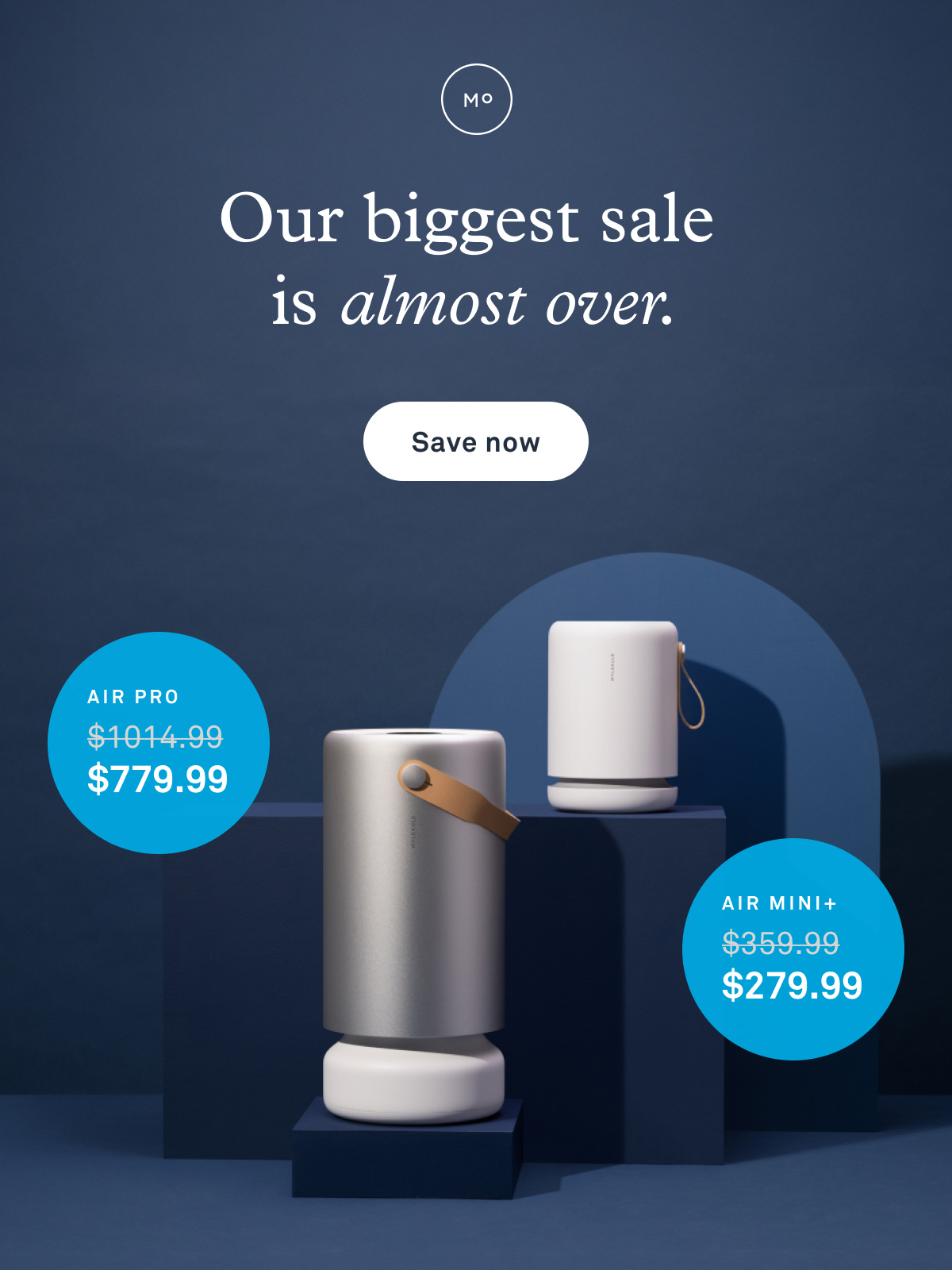 Our biggest sale is almost over