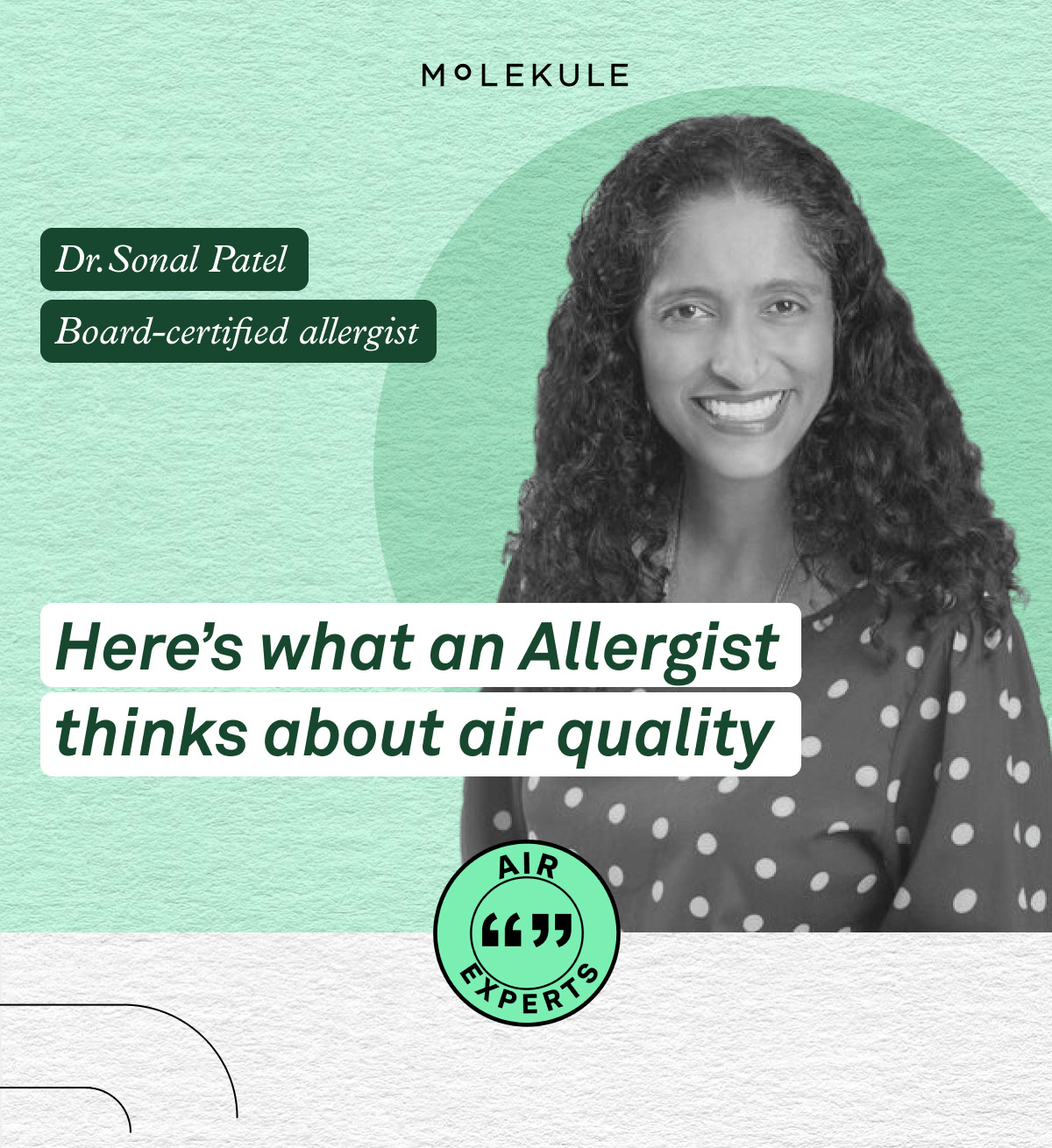 Introducing Dr. Sonal Patel - Board-certified allergist; Here's what an allergist thinks about air quality
