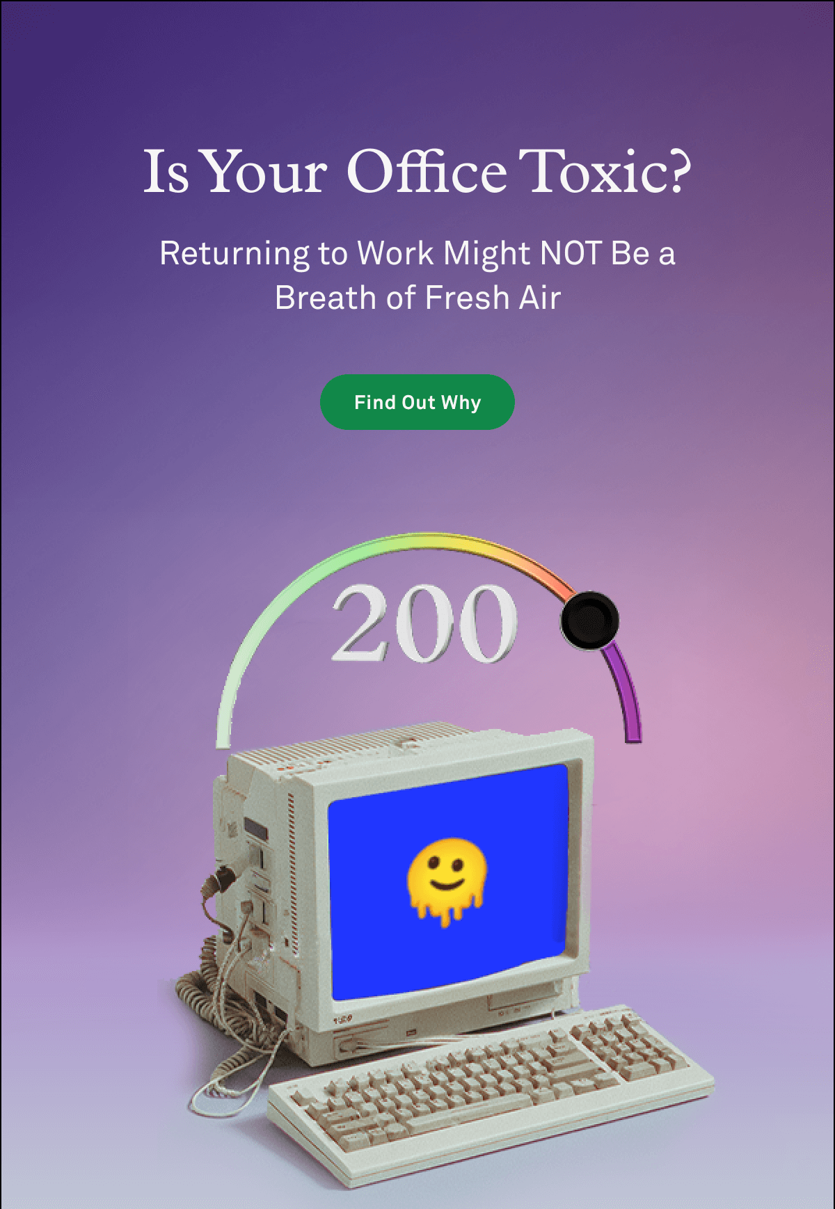 Is Your Office Toxic? Returning to Work Might NOT be a Breath of Fresh Air Is Your Office Toxic? Returning to Work Might NOT be a Breath of Fresh Air