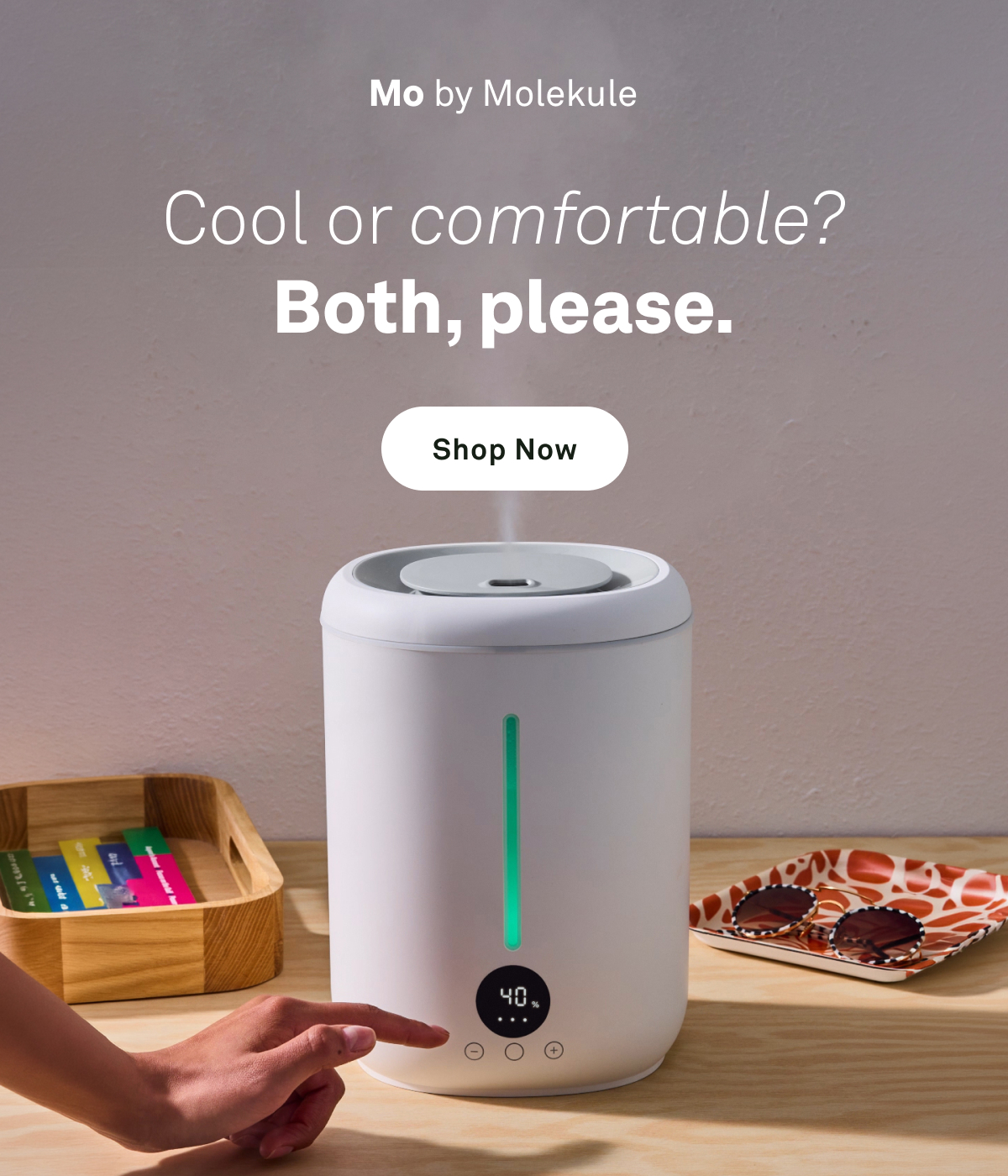 Cool or comfortable? Both, please. Shop Now