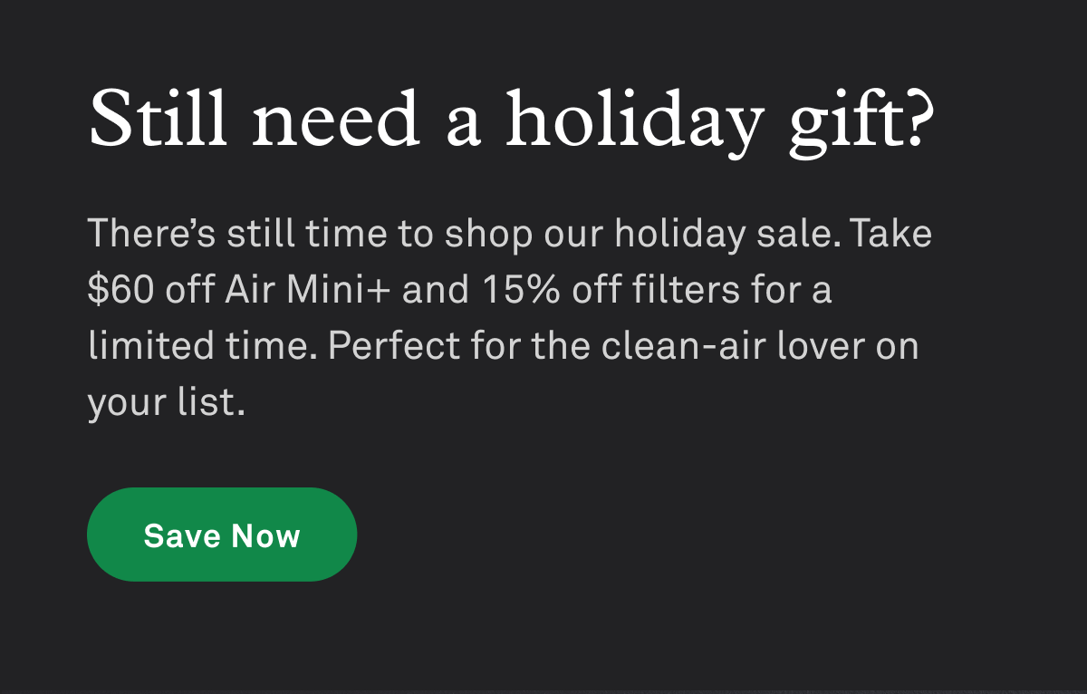 Still need a holiday gift? There's still time to shop the holiday sale.