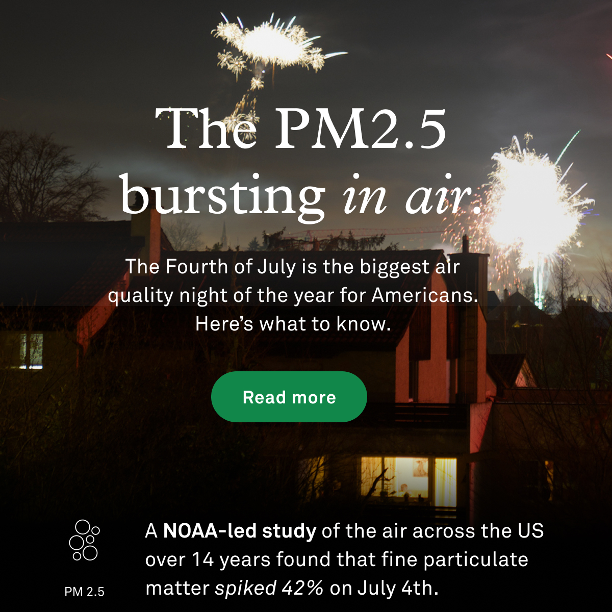The PM2.5 bursting in the air: 4th of July is the biggest air quality night of the year for Americans. Here's what to know