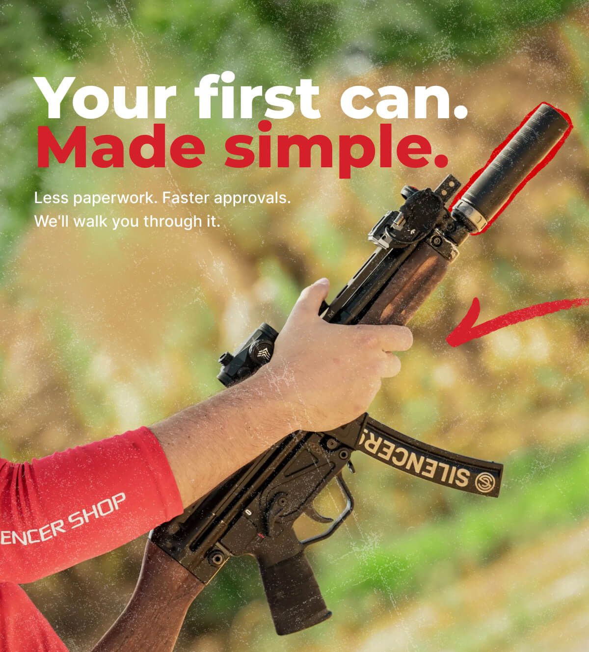 Your first can. Made simple. Less paperwork. Faster approvals. We'll walk you through it.