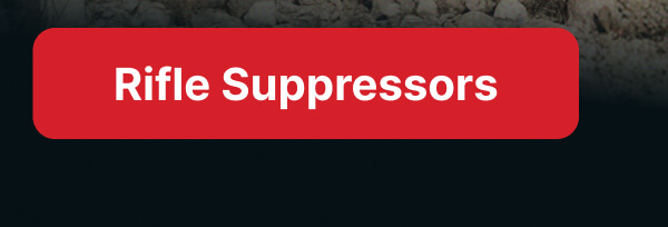 RIFLE SUPPRESSORS