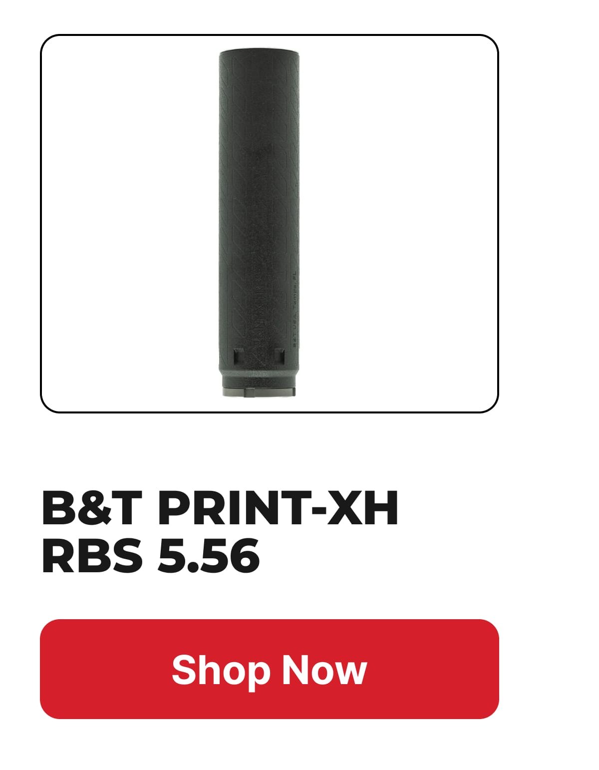 B&T PRINT-XH RBS 5.56 - BLK