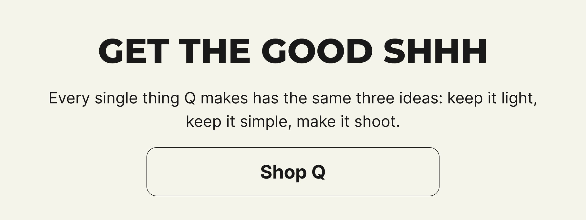 Get The Good Shhh
